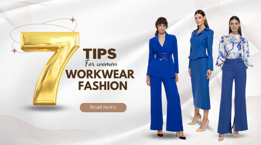 workwear fashion 7 tips for women