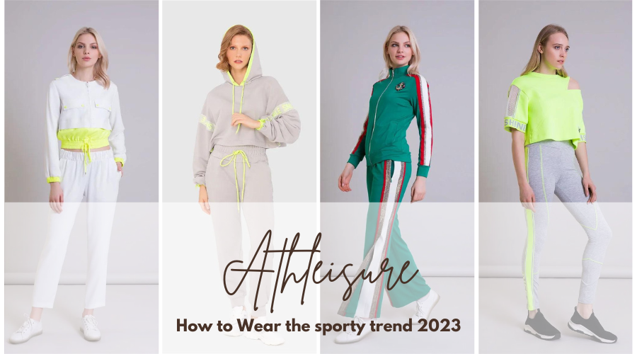 Athleisure: How to Wear the sporty trend 2023